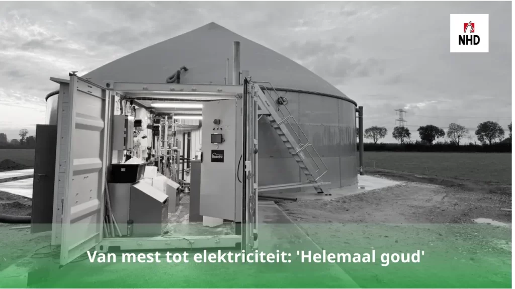 Van mest tot elektriciteit- 'Helemaal goud'
