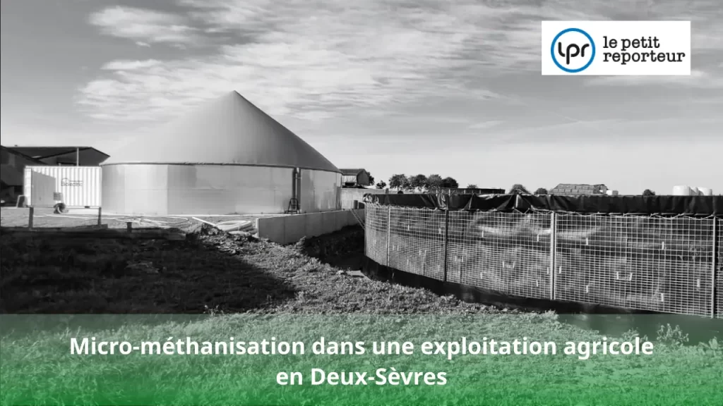 Micro-méthanisation dans une exploitation agricole en Deux-Sèvres
