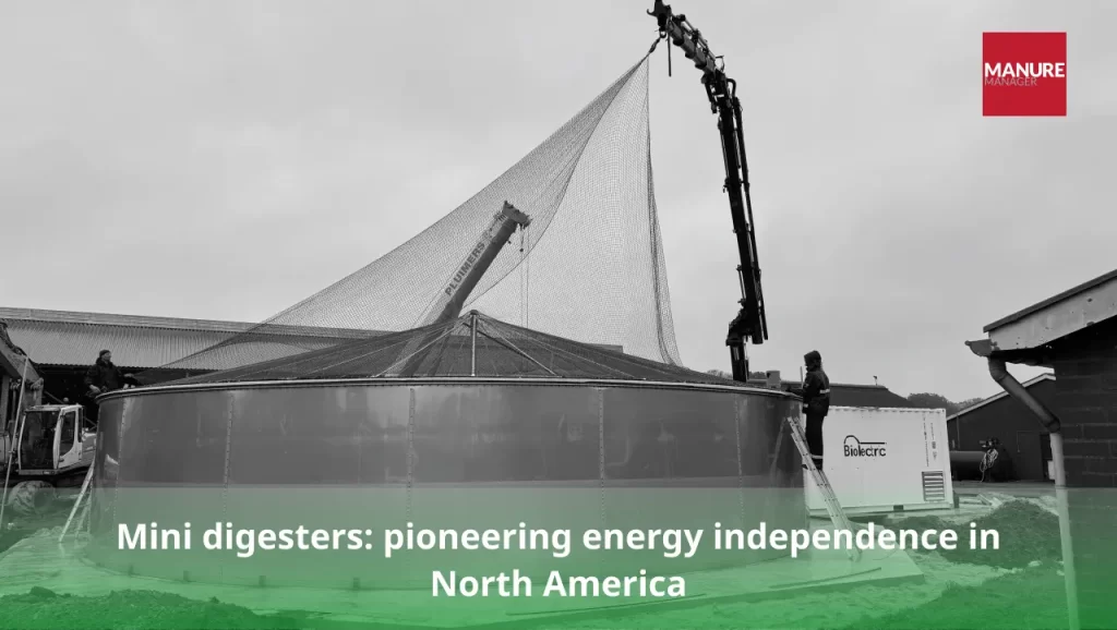 Mini digesters- pioneering energy independence in North America